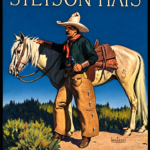 STETSON HATS Vintage Cowboy Advertisement POSTER 24 X 36 Inches Western Art