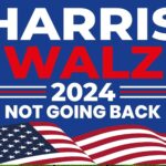 Harris Walz 2024 (Not Going Back) 24 X 36 INCH DEMOCRAT PRESIDENT ELECTION WIN