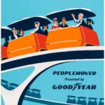 People Mover Disneylad  Good Year Sponsor POSTER 13 X 19 Inches Beautiful!