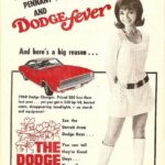 1968 Dodge Fever Ad (Joan Parker) Dodge Boys POSTER 13 X 19 Inch SWEET!