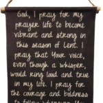 Lenten Prayer 13x8" Hanging Wall Art - Religious Inspirational FELT Decor