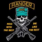 U.S. Army Ranger (Mess With The Best- Die Like The Rest) POSTER 24 X 24 Inches